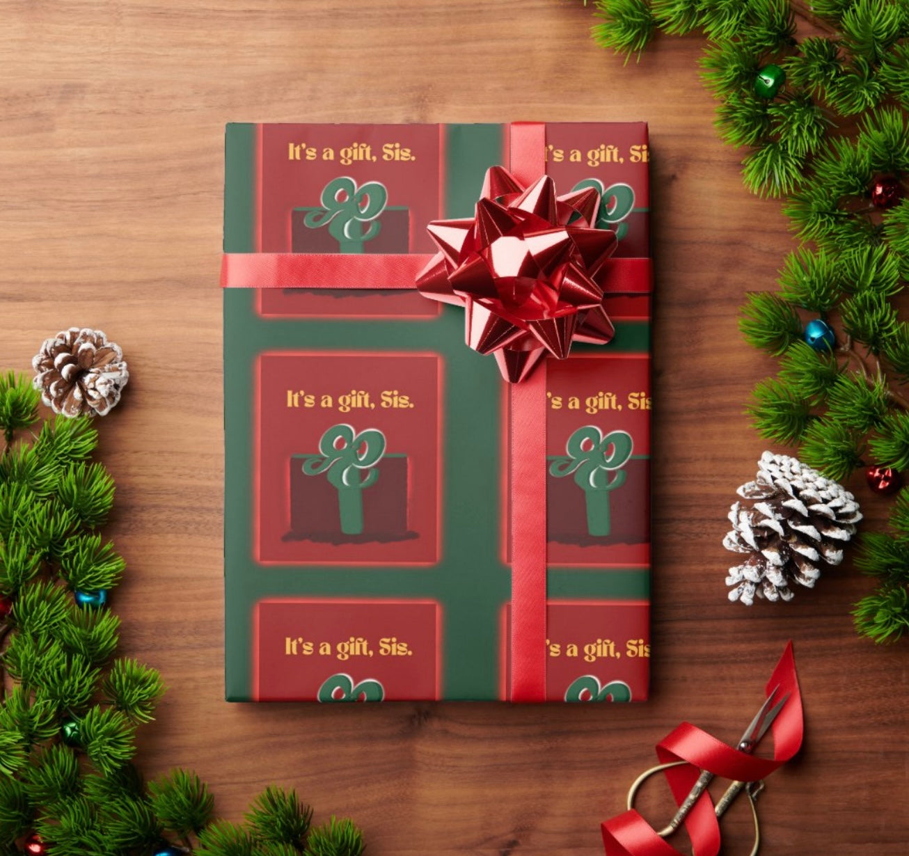 “It’s A Gift, Sis!” Holiday Wrapping Paper