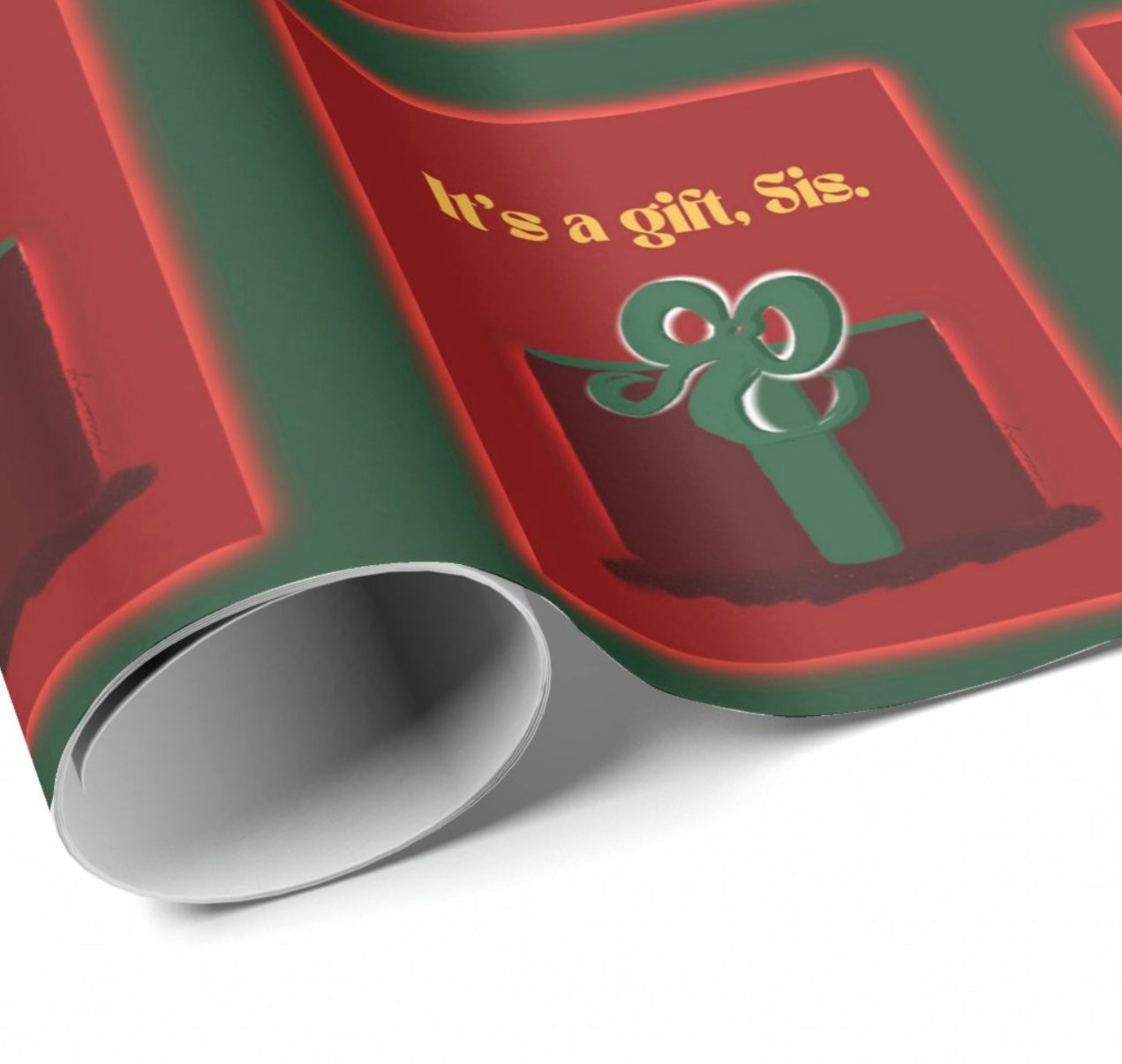 “It’s A Gift, Sis!” Holiday Wrapping Paper